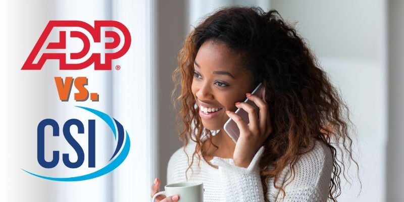 woman on phone with text: ADP vs. CSI