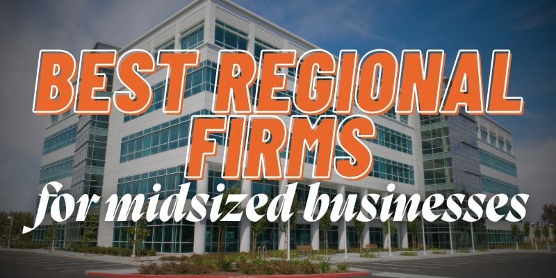 Office building with text: Best regional firms for midsized businesses