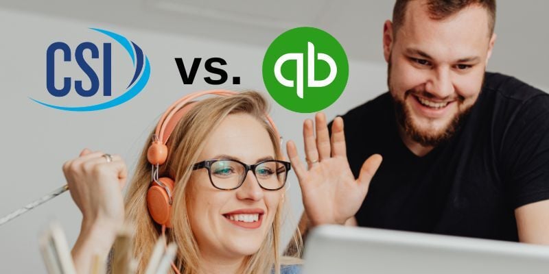 Woman and man waving at computer with text: CSI vs. QuickBooks